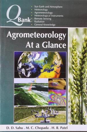 Book cover number 1 for Agrometeorology : At A Glance written by D. D. Sahu, M. C. Chopada, H. R. Patel published by Agrobios (India)