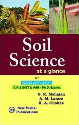 Book cover number 1 for Soil Science At A Glance written by G. R. Mahajan, A. M. Latare, K. A. Chobe published by New Vishal Publications