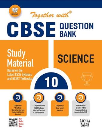 Book cover number 1 for Together With CBSE Question Bank / Study Material Science Class 10 (2024 Examination) written by R. P. Manchanda, S. K. Goel, Archita Baruah Bhattacharya published by Rachna Sagar Pvt. Ltd.