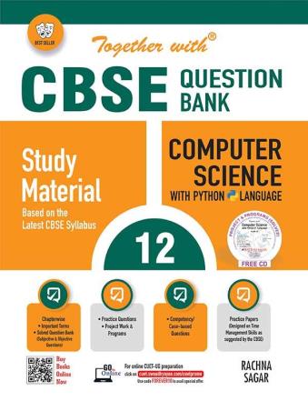 Book cover number 1 for Together With CBSE Question Bank Study Material Computer Science With Python Language Class 12 written by Naveen Gupta published by Rachna Sagar Pvt. Ltd.