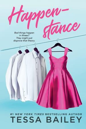 Book cover number 1 for Happen-Stance written by Tessa Bailey published by Hachette
