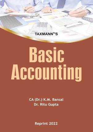 Book cover number 1 for Basic Accounting written by K. M. Bansal, Ritu Gupta published by Taxmann Publications Pvt. Ltd.