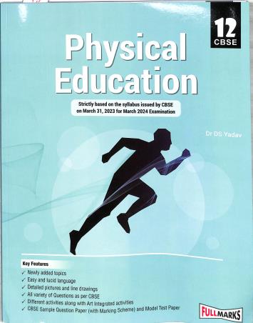 Book cover number 1 for Physical Education Class 12 CBSE (For March 2024 Examination) written by D. S. Yadav published by Full Marks Pvt. Ltd.