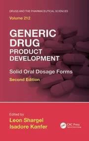 Book cover number 1 for Generic Drug Product Development : Solid Oral Dosage Forms written by Isadore Kanfer, Leon Shargel published by CRC Press