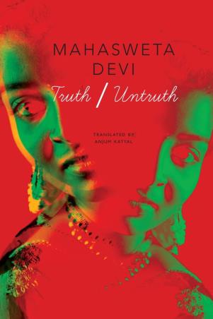 Book cover number 1 for Truth / Untruth written by Mahasweta Devi published by Seagull Books