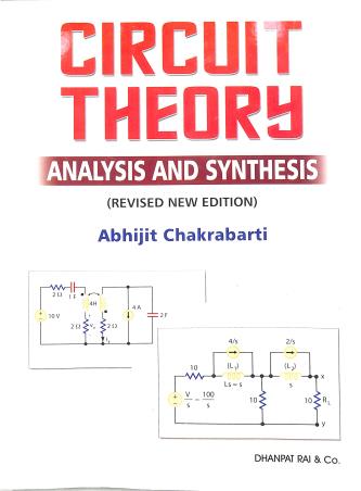 Book cover number 1 for Circuit Theory : Analysis And Synthesis (8th Edition) written by Abhijit Chakrabarti published by Dhanpat Rai & Co. (Pvt.) Ltd.