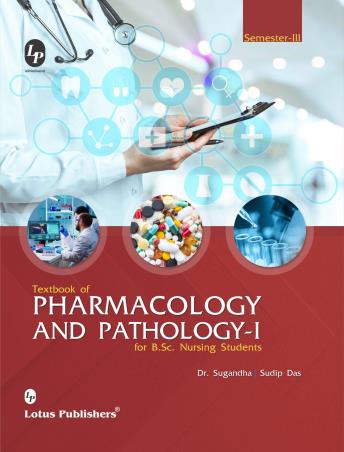 Book cover number 1 for Textbook Of Pharmacology & Pathology 1 For B.Sc. Nursing Students written by Sudip Das, Dr. Sugandha published by Lotus Publishers