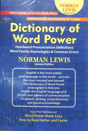 Book cover number 1 for Dictionary Of Word Power written by Norman Lewis published by Goyal Publishers & Distributors Pvt. Ltd.