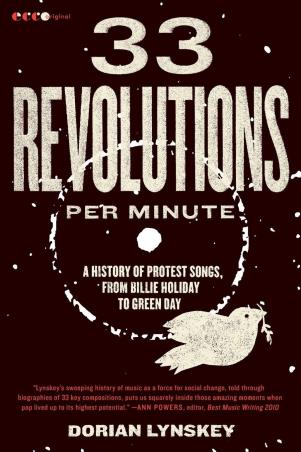 Book cover number 1 for 33 Revolutions Per Minute : A History Of Protest Songs, from Billie Holiday To Green Day written by Dorian Lynskey published by ECCO