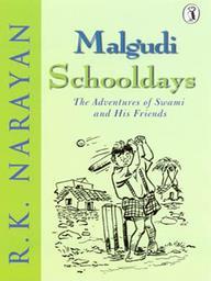 Book cover number 1 for Malgudi Schooldays :  The Adventures Of Swami And His Friends written by R. K. Narayan published by Puffin
