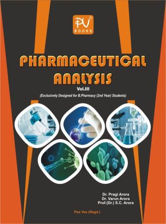 Book cover number 1 for Pharmaceutical Analysis Vol 3 written by Pragi Arora, Varun Arora published by S. Vikas And Company (Medical Publishers)