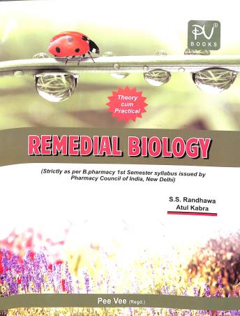 Book cover number 1 for Remedial Biology written by S. S. Randhawa, Atul Kabra published by S. Vikas And Company (Medical Publishers)