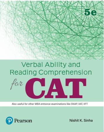 Book cover number 1 for Verbal Ability And Reading Comprehension For CAT written by Nishit K. Sinha published by Pearson Education