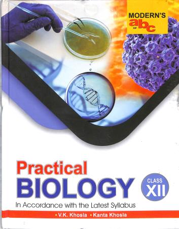Book cover number 1 for Modern's abc Of Practical Biology Class 12 (2025-26) written by V. K. Khosla, Kanta Khosla published by Modern Publishers