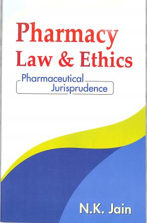 Book cover number 1 for Pharmacy Law & Ethics :  Pharmaceutical Jurisprudence written by N. K. Jain published by Vallabh Prakashan