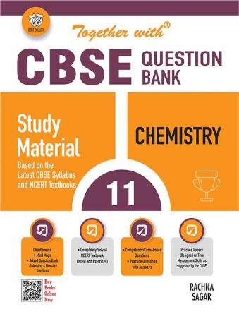 Book cover number 1 for Together With CBSE Question Bank / Study Material Chemistry Class 11 (2024 Examination) written by R. P. Manchanda published by Rachna Sagar Pvt. Ltd.