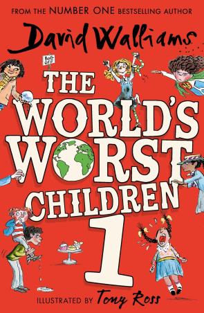 Book cover number 1 for The World’s Worst Children 1 written by Tony Ross, David Walliams published by Harper Collins Publishers