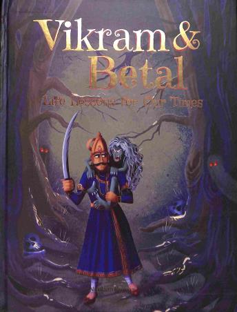 Book cover number 1 for Vikram & Betal - Life lessons for Our Times written by Neelam Kumar published by Wonder House