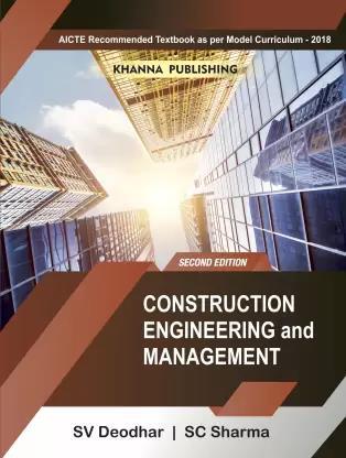 Book cover number 1 for Construction Engineering And Management written by S. C. Sharma, S. V. Deodhar published by Khanna Book Publishing Co. (P) Ltd.