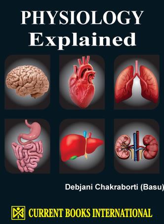 Book cover number 1 for Physiology Explained written by Debjani Chakraborti (Basu) published by Current Books International