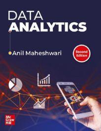 Book cover number 1 for Data Analytics written by Anil Maheshwari published by McGraw Hill Education Private Limited