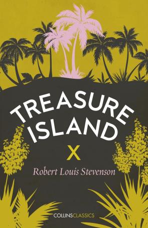 Book cover number 1 for Treasure Island (Collins Classics) written by Robert Louis Stevenson published by Harper Collins Publishers