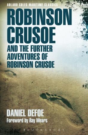 Book cover number 1 for Robinson Crusoe And The Further Adventures Of Robinson Crusoe written by Daniel Defoe published by Bloomsbury Publishing