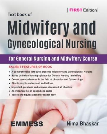 Book cover number 1 for Text Book Of Midwifery And Gynecological Nursing For General Nursing And Midwifery Course written by Nima Bhaskar published by Emmess Medical Publishers