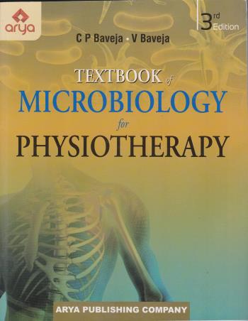 Book cover number 1 for Textbook Of Microbiology For Physiotherapy written by C. P. Baveja, V. Baveja published by Arya Publishing Company