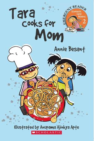 Book cover number 1 for Tara Cooks For Mom written by Annie Besant published by Scholastic