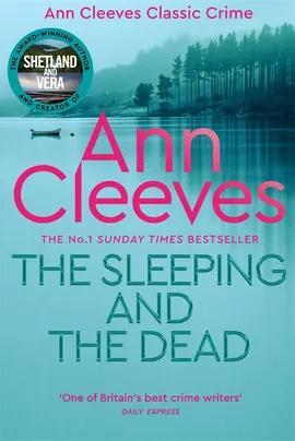 Book cover number 1 for The Sleeping And The Dead written by Ann Cleeves published by Pan Macmillan