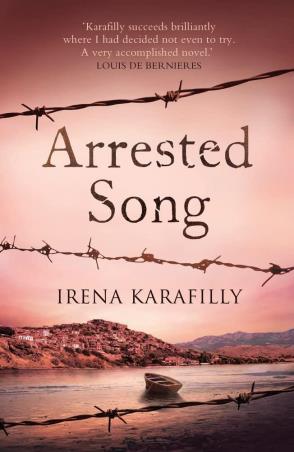 Book cover number 1 for Arrested Song written by Irena Karafilly published by Legend Press