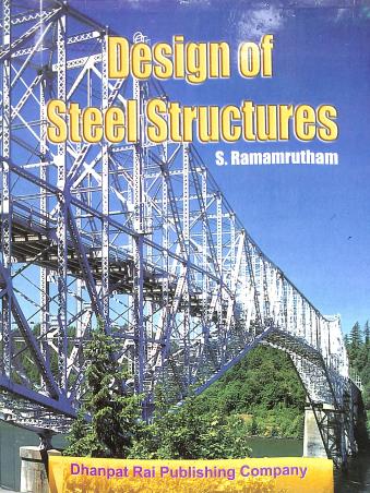 Book cover number 1 for Design Of Steel Structures written by S. Ramamrutham published by Dhanpat Rai Publishing Company (P) Ltd.
