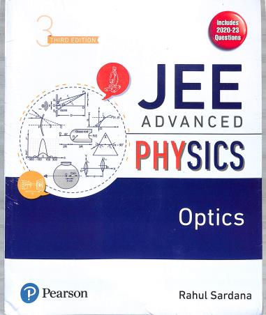 Book cover number 1 for JEE Advanced Physics - Optics written by Rahul Sardana published by Pearson Education