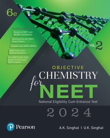 Book cover number 1 for Objective Chemistry For NEET Volume 2 (2024) written by A. K. Singhal published by Pearson Education