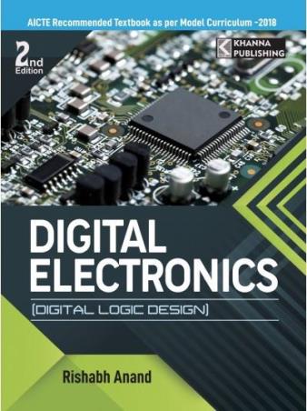 Book cover number 1 for Digital Electronics (Digital Logic Design) written by Rishabh Anand published by Khanna Book Publishing Co. (P) Ltd.