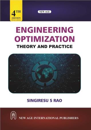 Book cover number 1 for Engineering Optimization : Theory And Practice written by Singiresu S. Rao published by New Age International (P) Limited, Publishers
