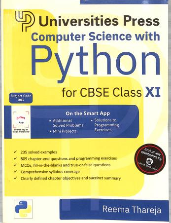 Book cover number 1 for Computer Science With Python CBSE Class 11 written by Reema Thareja published by Universities Press