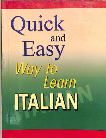 Book cover number 1 for Quick And Easy Way To Learn Italian written by NA published by Qualis Books