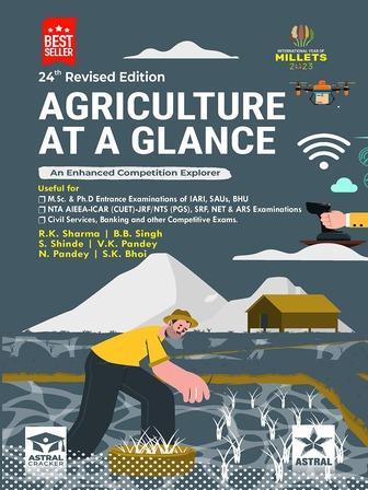 Book cover number 1 for Agriculture At A Glance : An Enhanced Competition Explorer written by R. K. Sharma, V. K. Pandey, B. B. Singh, S. Shinde published by Astral Cracker