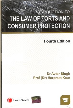 Book cover number 1 for Introduction To The Law Of Torts And Consumer Protection written by Harpreet Kaur, Avtar Singh published by LexisNexis
