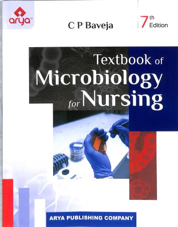 Book cover number 1 for Textbook Of Microbiology For Nursing written by C. P. Baveja published by Arya Publishing Company