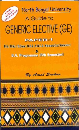 Book cover number 1 for A Guide To Generic Elective (GE) Paper 1, Semester 5 (NBU) written by Amal Sarkar published by New S. Banerjee And Co