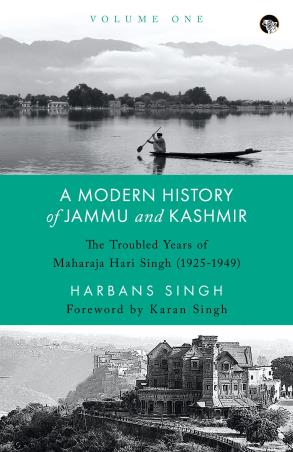 Book cover number 1 for A Modern History of Jammu and Kashmir Volume 1 written by Harbans Singh published by Speaking Tiger Publishing Private Limited