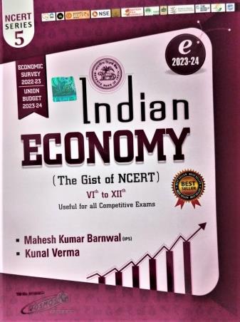Book cover number 1 for Indian Economy : The Gist Of NCERT 6 To 12 (2023-24) written by Mahesh Kumar Barnwal, Kunal Verma published by Cosmos Publication