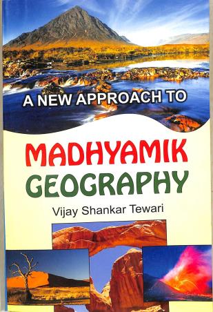 Book cover number 1 for A New Approach To Madhyamik Geography Class 10 written by Vijay Shankar Tiwari published by Nirmal Prakashan