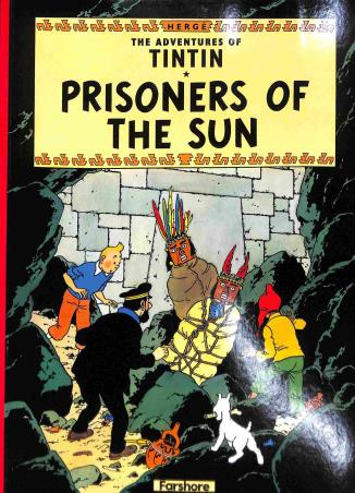 Book cover number 1 for The Adventures Of Tintin : Prisoners Of The Sun written by Herge published by Farshore