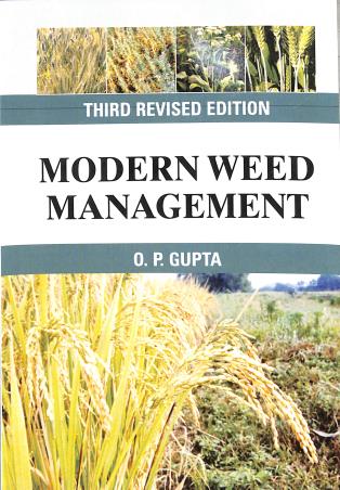 Book cover number 1 for Modern Weed Management written by O. P. Gupta published by Agrobios (India)