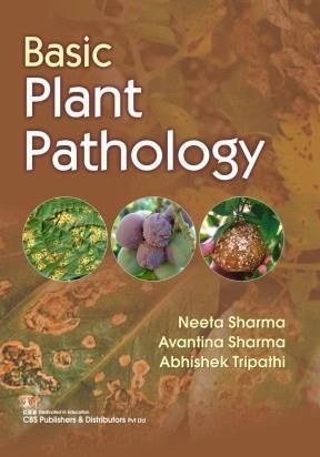 Book cover number 1 for Basic Plant Pathology written by Neeta Sharma, Avantina Sharma, Abhishek Tripathi published by CBS Publishers & Distributors Pvt. Ltd.