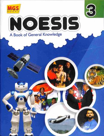 Book cover number 1 for Noesis 3 : A Book Of General Knowledge written by R. K. Sabarwal published by MGS Publications (P) Ltd